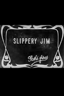 Slippery Jim Trailer