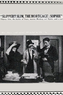 Slippery Slim, The Mortgage and Sophie Trailer