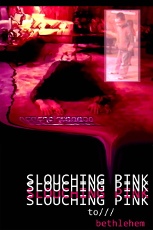 Slouching Pink to Bethlehem Trailer