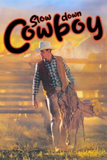 Slow Down Cowboy Trailer