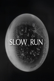 Slow Run Trailer