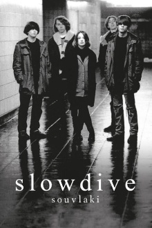 Slowdive: Souvlaki Trailer