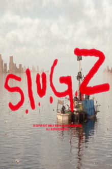 S.L.U.G.Z. Trailer