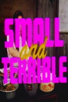 Small and Terrible Trailer