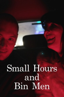 Small Hours and Bin Men Trailer