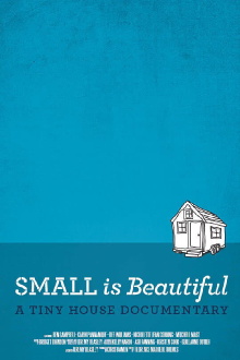 Small is Beautiful: A Tiny House Documentary Trailer