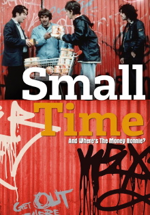 Small Time And Where's The Money Ronnie? Trailer