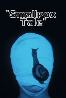 Smallpox Tale Trailer