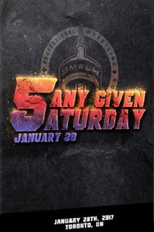 Smash Any Given Saturday 5 Trailer