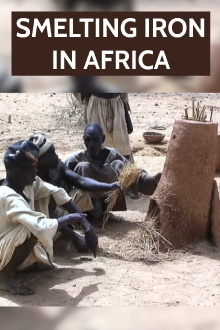 Smelting Iron in Africa Trailer
