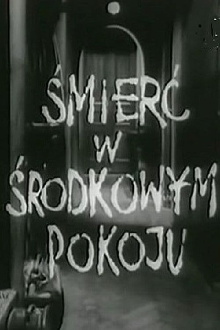 Śmierć w środkowym pokoju Trailer