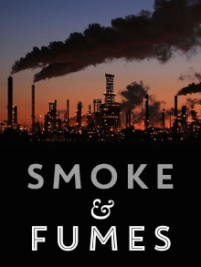 Smoke and Fumes: The Climate Change Cover-Up Trailer