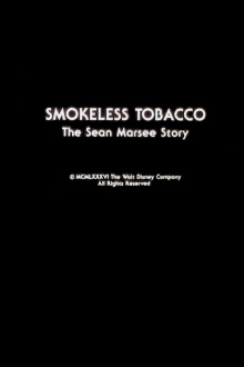 Smokeless Tobacco: The Sean Marsee Story Trailer