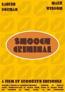 Smooch Criminal Trailer