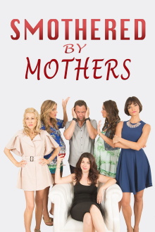 Smothered by Mothers Trailer