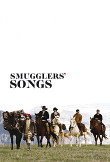 Smugglers' Songs Trailer