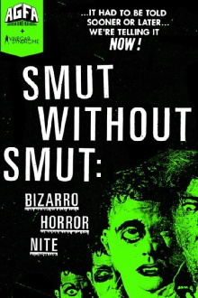 Smut Without Smut: Bizarro Horror Nite Trailer
