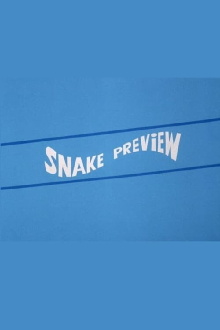 Snake Preview Trailer