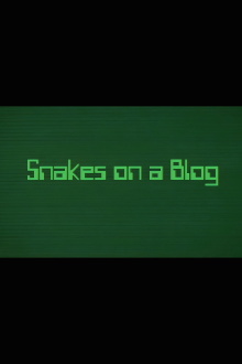 Snakes on a Blog Trailer