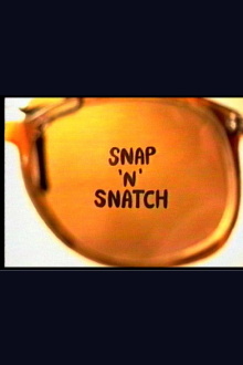Snap 'n Snatch Trailer