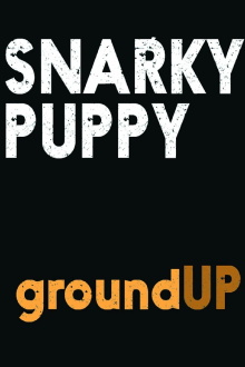 Snarky Puppy: groundUP Trailer