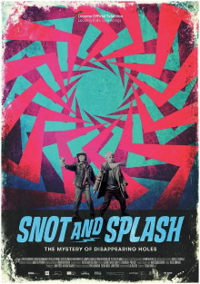 Snot and Splash: The Mystery of Disappearing Holes Trailer