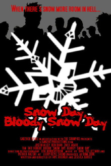 Snow Day, Bloody Snow Day Trailer