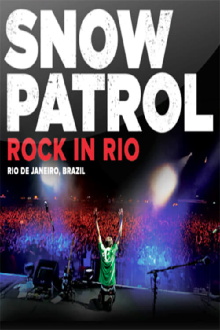 Snow Patrol live in Rock in Rio 2010 Trailer