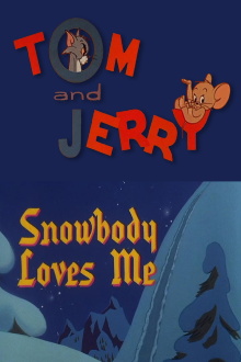Snowbody Loves Me Trailer