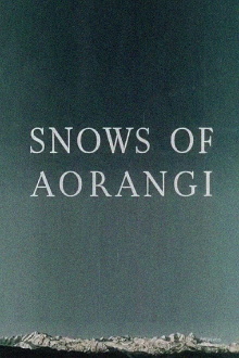 Snows of Aorangi Trailer