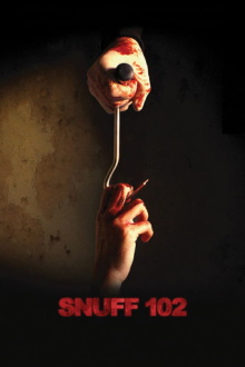 Snuff 102 Trailer