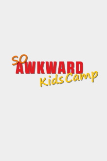So Awkward: Kids Camp Trailer