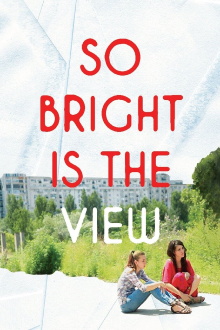 So Bright Is the View Trailer