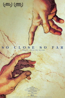 So Close, So Far Trailer