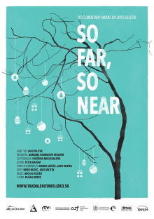 So Far, So Near Trailer