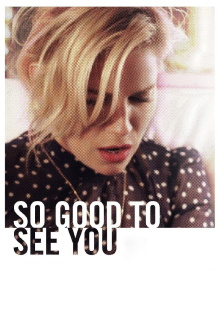 So Good to See You Trailer