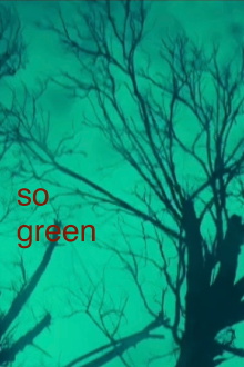 So Green Trailer