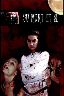 So Mort It Be Trailer