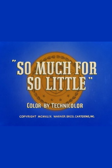 So Much for So Little Trailer
