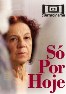 Só por hoje Trailer