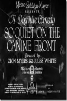 So Quiet on the Canine Front Trailer