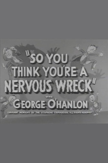 So You Think You're a Nervous Wreck Trailer