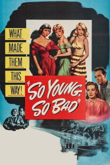 So Young, So Bad Trailer