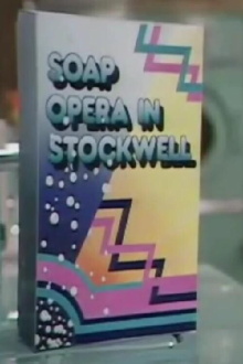 Soap Opera in Stockwell Trailer