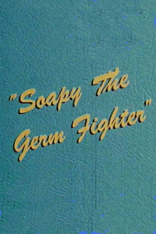 Soapy the Germ Fighter Trailer