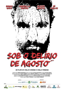 Sob o Delírio de Agosto Trailer