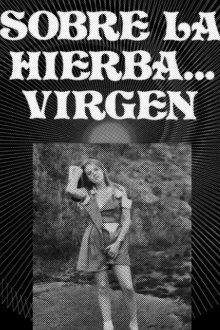 Sobre la hierba virgen Trailer