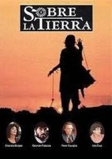 Sobre la tierra Trailer
