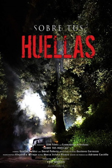 Sobre tus huellas Trailer