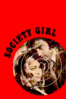 Society Girl Trailer